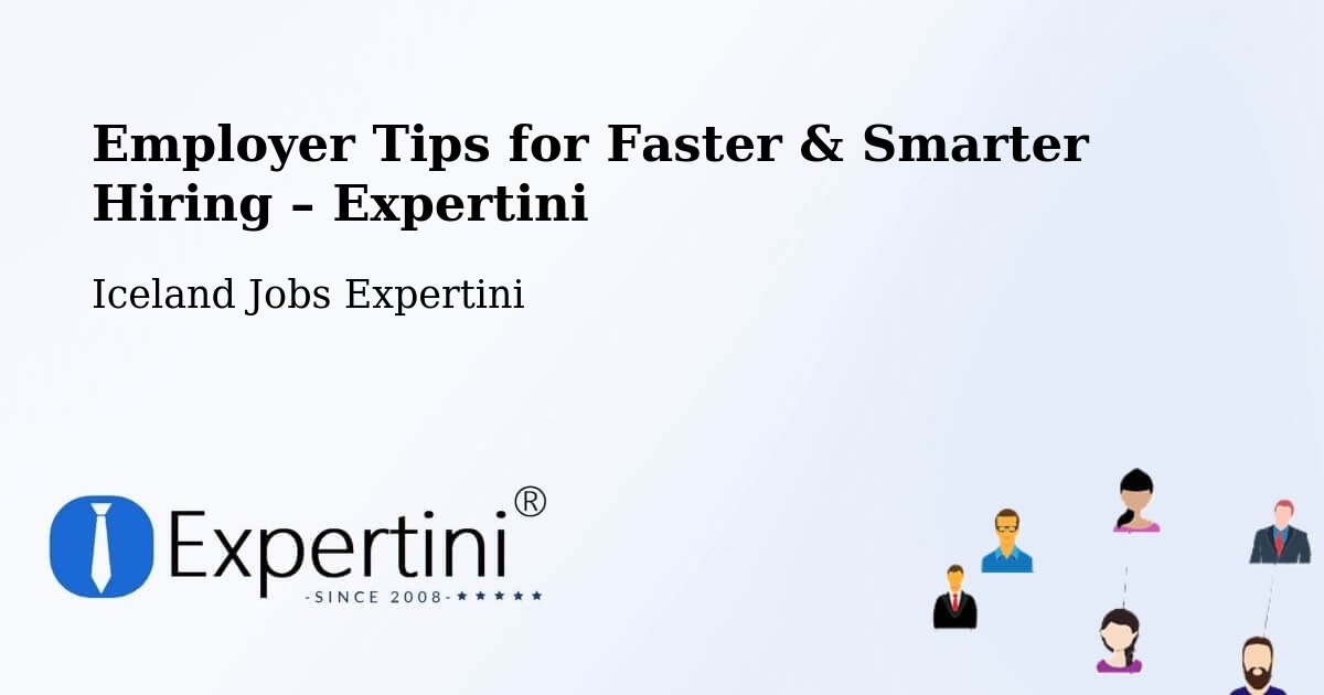 Employer Tips for Hiring & Recruitment – Mosfellsbær - Mosfellsbær, Iceland Jobs Expertini
