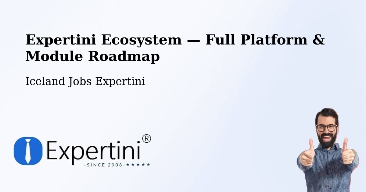 Expertini Ecosystem — Full Platform & Module Roadmap – Mosfellsbær